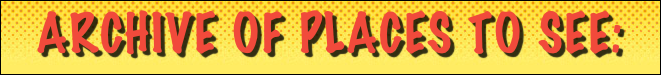 archive of places to seE: