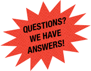 questions?
we have answers!